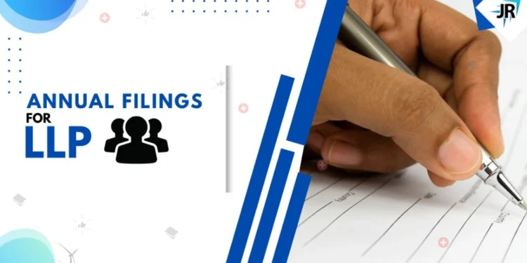 Annual filings for LLP – Limited Liability Partnership