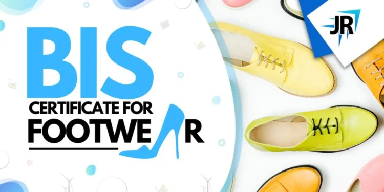 BIS Certificate For Footwear | ISI Certificate For Footwear