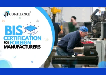 BIS Certificate For Foreign Manufacturers | Foreign Manufacturer Certification Scheme