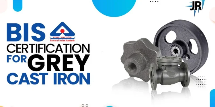 BIS Certification For Grey Cast Iron