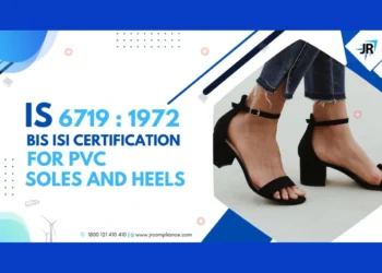 BIS ISI Certificate for PVC soles and heels | BIS Certification for Footwear Manufacturers | IS 6719:1972