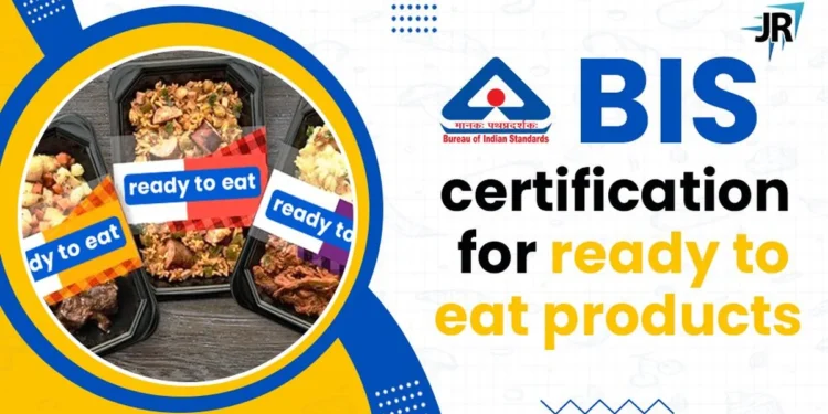 BIS Certification for Ready to Eat Products