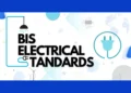 BIS Electrical Standards | BIS Licence