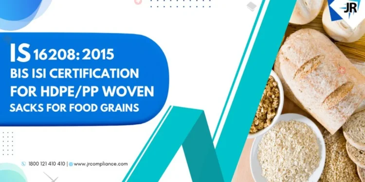 BIS ISI Certification for HDPE/PP Woven Sacks for Sugar | IS 14968:2015