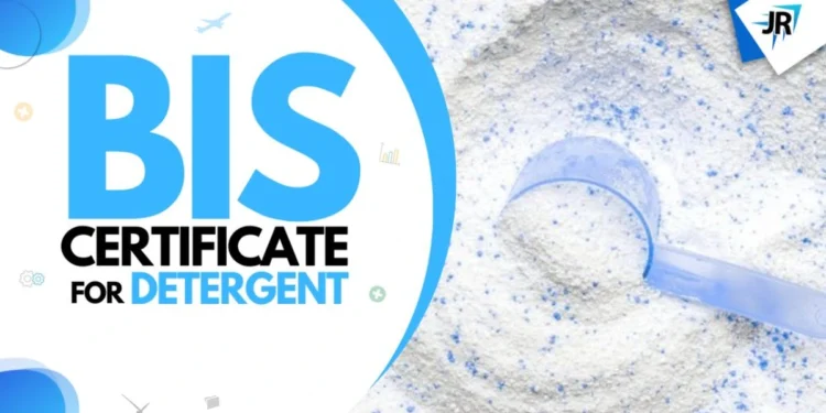 BIS Registration For Detergent | BIS Certification