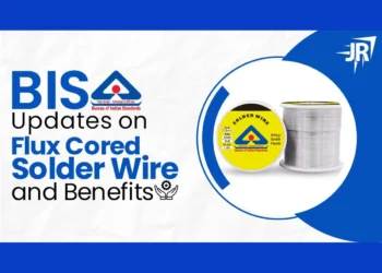 BIS Updates on “Flux Cored Solder Wire”| Benefits