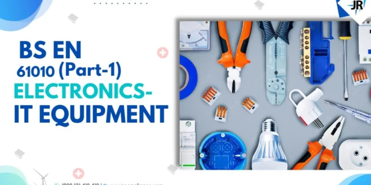 BS EN 61010 (Part-1) | ELECTRONICS- IT EQUIPMENT