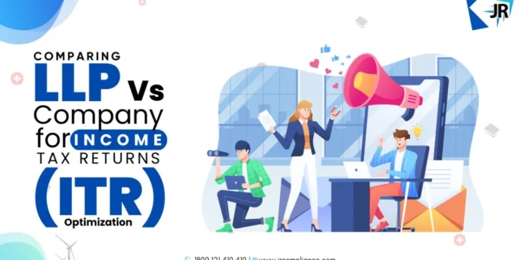 Comparing LLP Vs Company For Income Tax Returns(ITR)