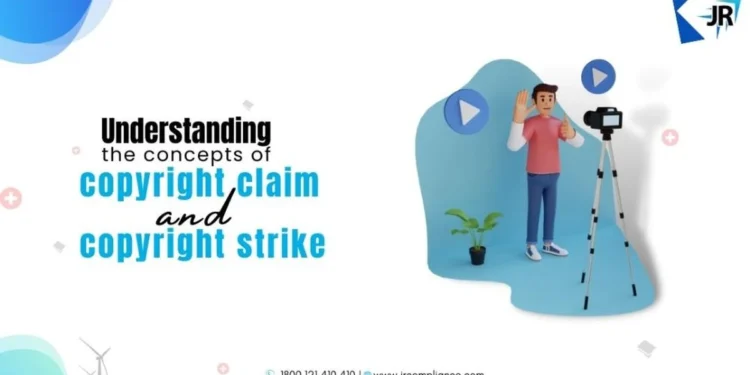 Copyright Claim V/S Copyright Strike | Copyright Registration Process