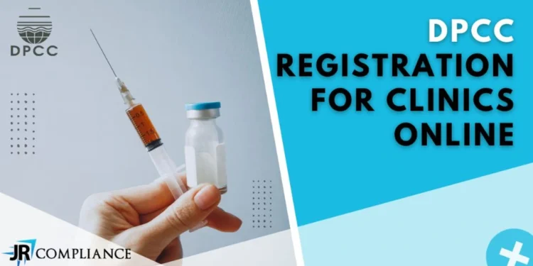 DPCC Registration For Clinics Online | JR Compliance