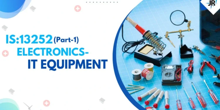 (Duplicate)-IS:13252(Part-1) ELECTRONICS- IT EQUIPMENT