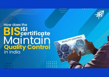 How Does The BIS ISI Certificate Maintain Quality Control in India?