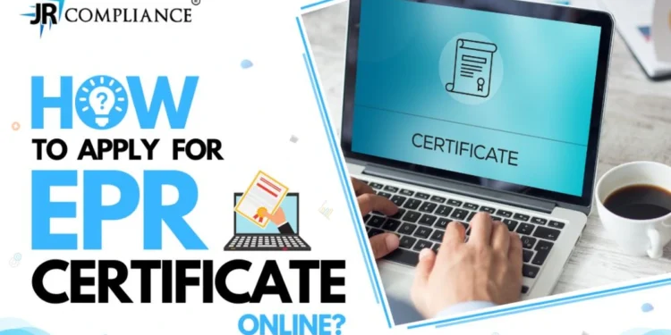How to Apply EPR Certificate Online | EPR Licence | EPR Authorization Certificate