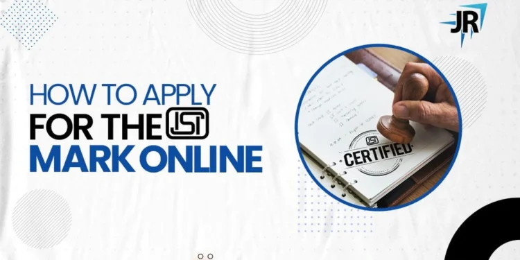 How To Apply For The ISI Mark Online | Which Documents Are Required For ISI Mark Certification | Benefits Of ISI MARK