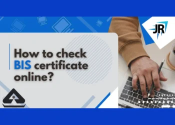 How to Check a BIS Certificate Online | JR Compliance