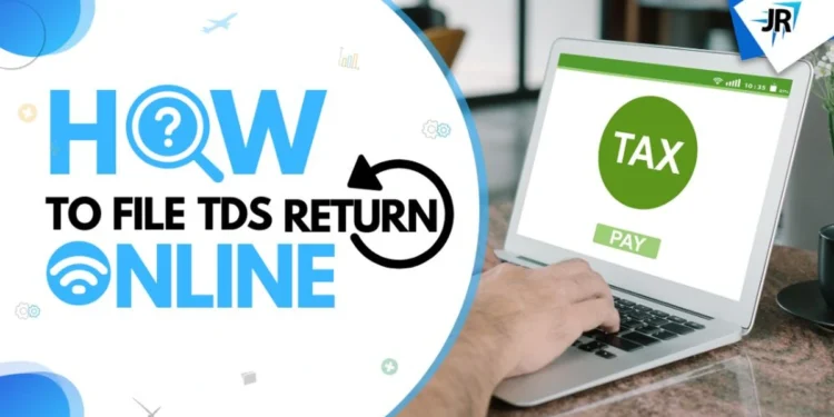 How to File TDS Return Online?