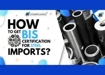 How to Get a BIS Certification For Steel Imports | ISI Mark on Steel Products