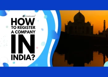 How to Register a Company in India? | Register A Company