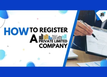 How to Register a Private Limited Company? [Register a private limited company in India]