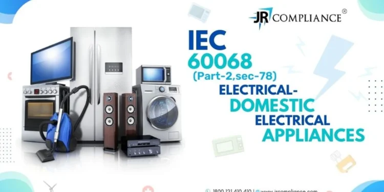 IEC 60068 (Part-2,Sec-78) ELECTRICAL- DOMESTIC ELECTRICAL APPLIANCES