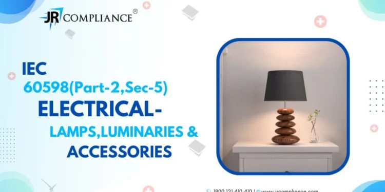 IEC 60598(Part-2,Sec-5) ELECTRICAL- LAMPS, LUMINARIES & ACCESSORIES