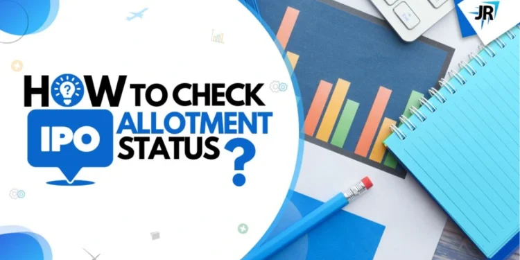 How to Check IPO Allotment Status?