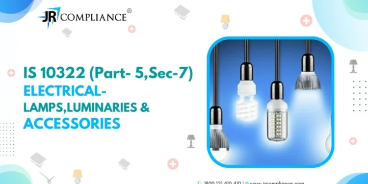 IS 10322 (Part- 5,Sec-7) ELECTRICAL- LAMPS, LUMINARIES & ACCESSORIES