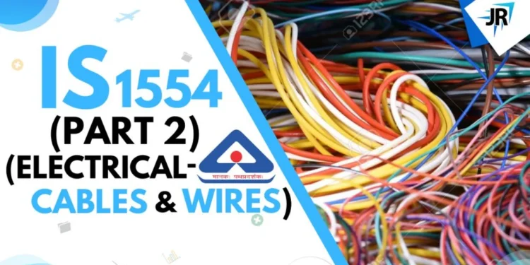IS 1554 (Part-2) (Electrical – Cables and Wires)