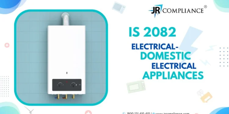 IS 2082 (ELECTRICAL- DOMESTIC ELECTRICAL APPLIANCES)
