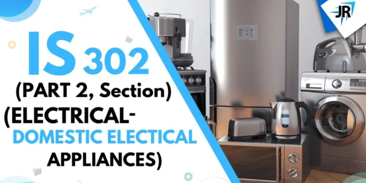 IS 302 PART-2 SECTION-59 (ELECTRICAL- DOMESTIC ELECTRICAL APPLIANCES)