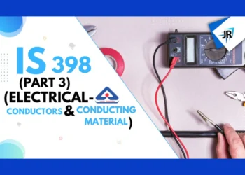 IS 398 (Part 3) (Electrical – Conductors and Conducting Material)
