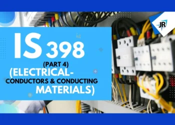 IS 398 (Part 4) (Electrical – Conductors and Conducting Materials)