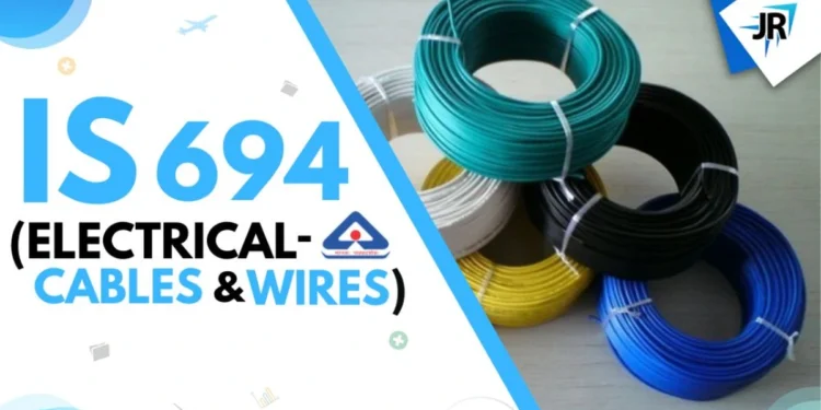 IS 694 (Electrical Cables and Wires)