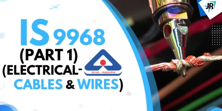 IS 9968 (Part 1) (Electrical Cables and Wires)