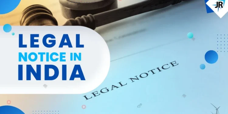 Legal Notice In India : Meaning, Types,