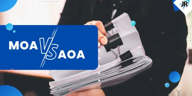 Memorandum of Association(MOA) and Articles of Association(AOA)- Meaning, Difference 