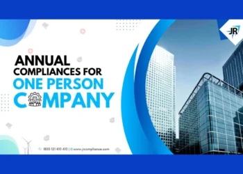 One Person Company Compliance – OPC Annual Compliance