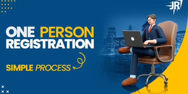 One-Person Company Registration | Simple Process