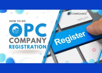 How to Do an OPC Company Registration?