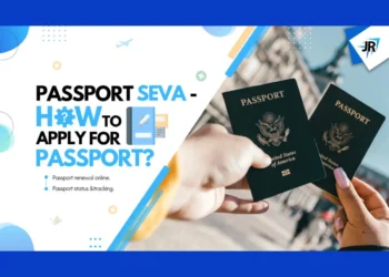 Passport Seva – How to Apply For Passport |  Passport Application | Passport Renewal Online | Passport Status and Tracking