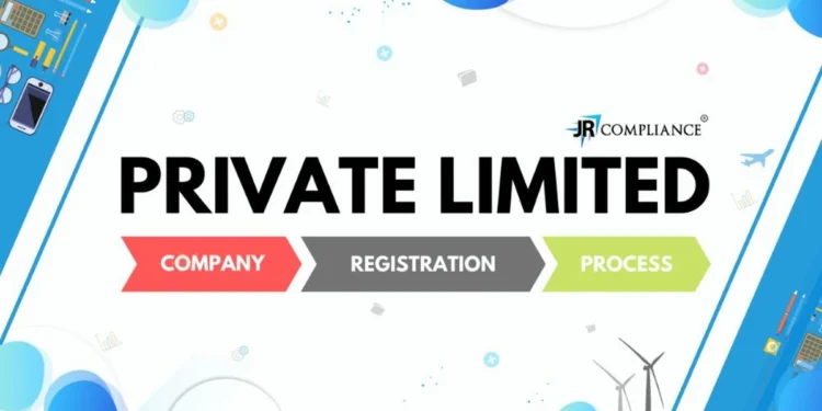 Private Limited Company Registration Process (Step by step Guide)