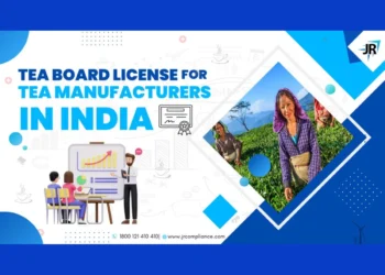 Tea Board License For Tea Manufacturers In India 