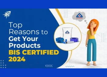 Top Reasons to Get Your Products BIS Certified in 2024