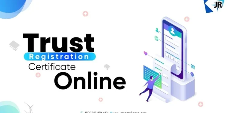 Trust Registration Certificate Online: Meaning, Types, Download