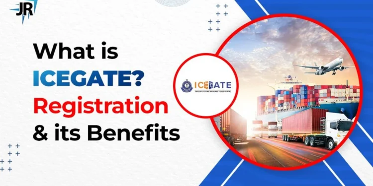What is ICEGATE? Registration & Benefits
